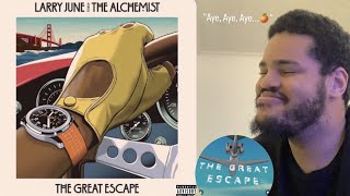 Larry June &amp; The Alchemist The Great Escape Album Reaction