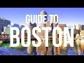 Guide to Boston