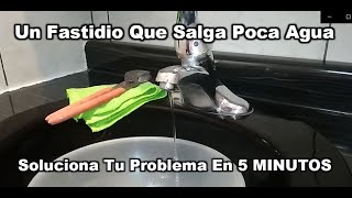 Como Reparar El Lavabo O Fregadero Cuando Sale Poca Agua De La Llave O Del Grifo
