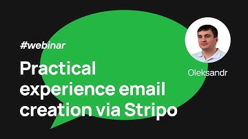 Practical experience email creation via Stripo tools