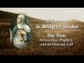 Day 9 - Perseverance, Prophecy, and the Heavenly Call  – St. Bridget of Sweden Novena