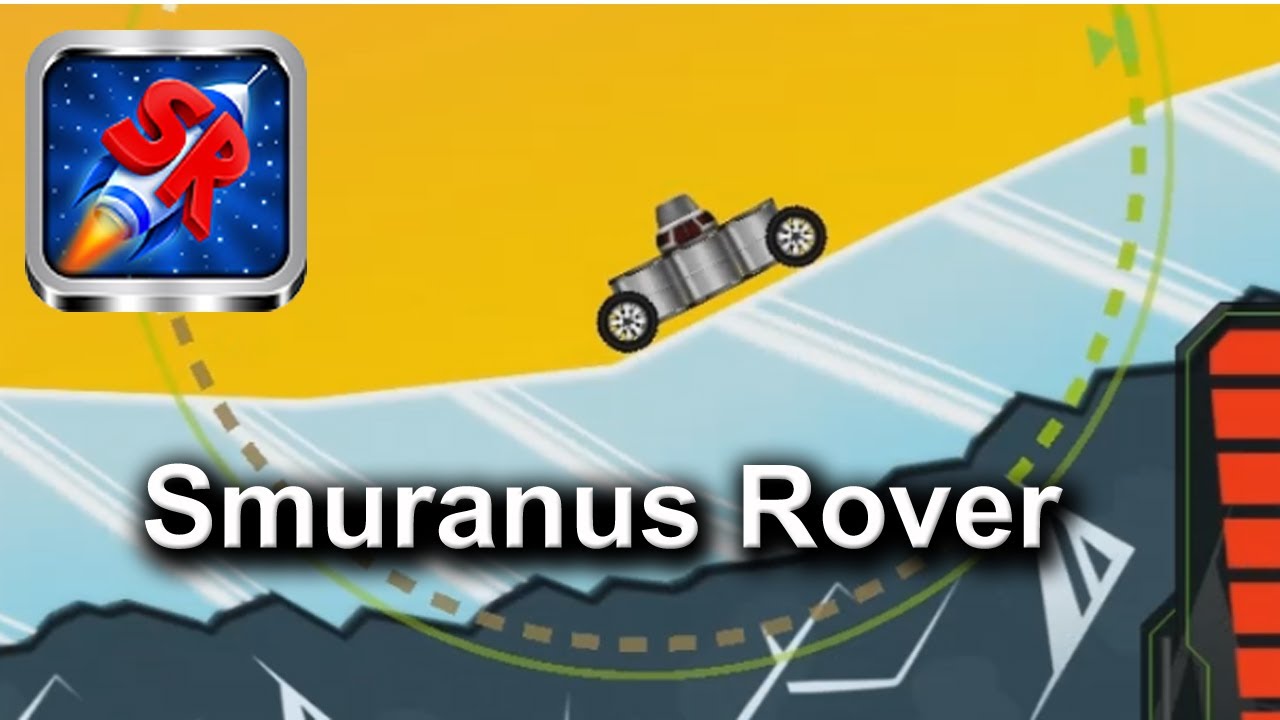 Simplerockets 1 Moon Rover SimpleRockets: Smuranus Rover - YouTube