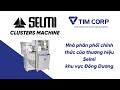 Selmi cluster machine  phn phi chnh hng bi tim corp