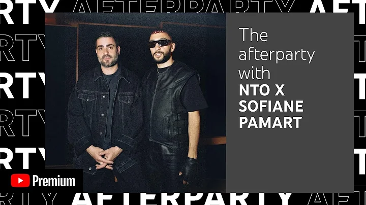 NTO 🔗 Sofiane Pamart - FOREVER FRIENDS (Afterparty)