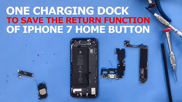 Use New iPhone 7 Charging Dock Flex Cable To Bring Back Home Button Return Function