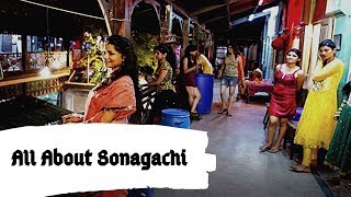 All About Sonagachi | ऑल अबाउट सोनागाछी | All About Everything