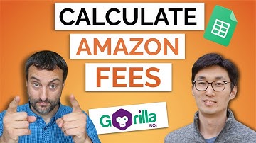 How to Calculate Amazon Fees Easily In Google Sheets - Gorilla ROI Review