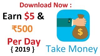 Take Money - Free Pocket Money App Best Self Earning Application 2019 | #ANUJTECHz screenshot 1