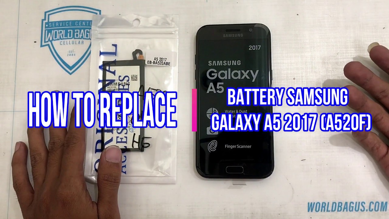 Cara ganti Baterai Samsung Galaxy A5 2017 (A520F) - YouTube