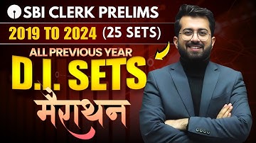 All Previous Year 2019 to 2024 (All Shifts) - 25 DI Sets Marathon  | SBI Clerk Pre | Aashish Arora