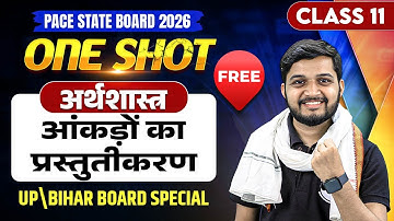 Class 11- Economics - Presentation of Data | ONE SHOT  | PACE STATE BOARD