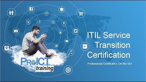ITIL Service Transition Certification | ProICT Training