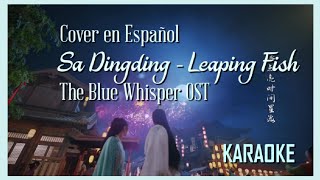 KARAOKE《The Blue Whisper OST//鱼跃而上 (Fish Leaps Up) - Sa Dingding (萨顶顶) Cover en Español Instrumental Resimi