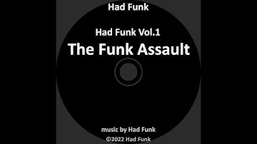 Had Funk - The Funk Assault (Official Audio)
