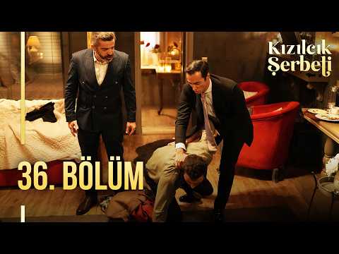 Kızılcık Şerbeti 36. Bölüm  @showtv