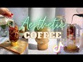 Aesthetic coffee  part 5  relaxing homecafe drinks  tiktok compilation 2021