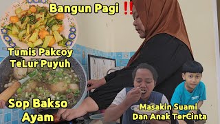 Bangun Pagi ‼️ Masakin Suami Dan Anak TerCinta HeHe