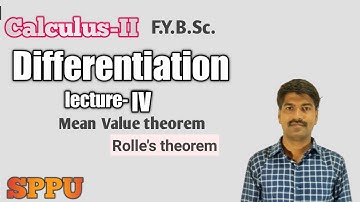 Rolles theorem||Mean value theorem ||Calculus- II || F.Y.B.Sc. (Sem. II)