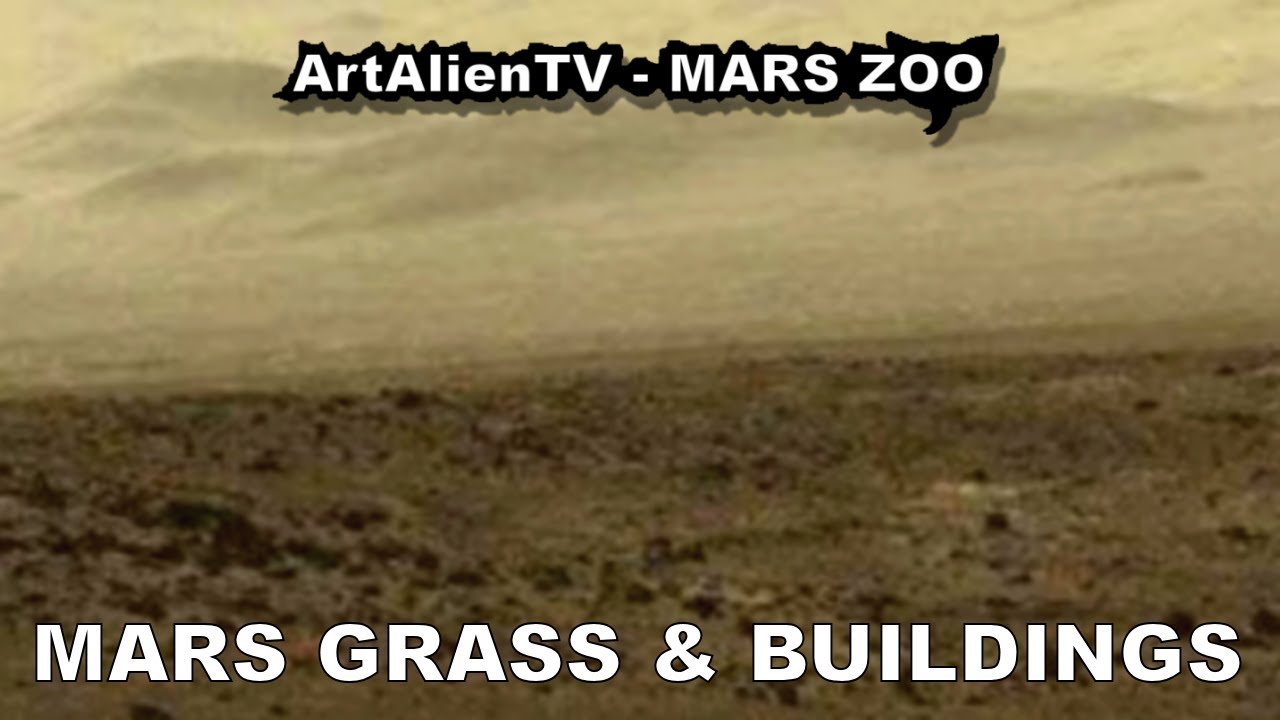 MARS Green Grass, Building Structures & How to Find Them. ArtAlienTV