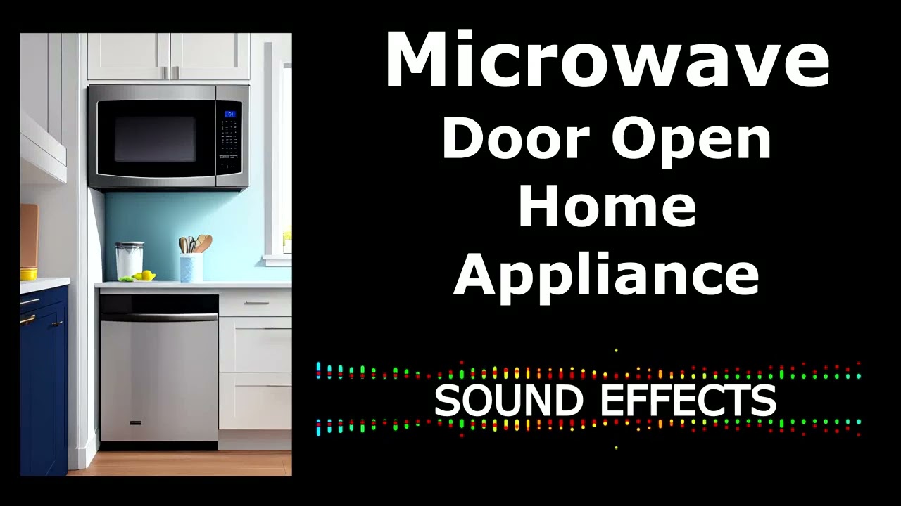 Microwave Door Open - Home Appliance Sound Effects