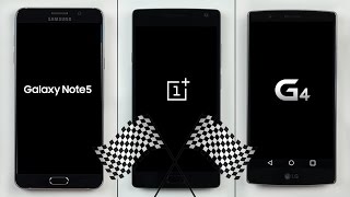 Galaxy Note 5 vs. OnePlus Two vs. LG G4 Speed Test