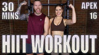 30 Min HIIT WORKOUT | No Equipment | Full Body | Burn 300+ Calories | APEX16