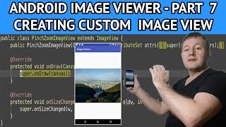 How to create an android image viewer - Part 7 creating custom ImageView