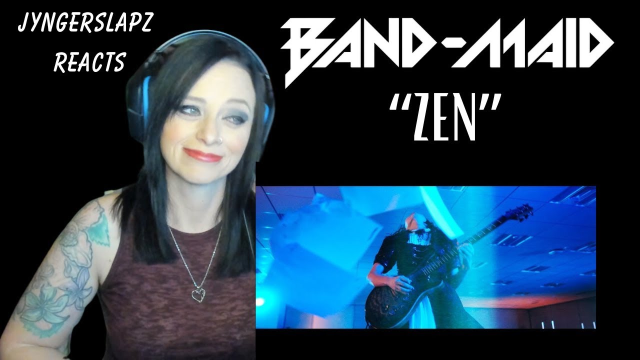 BAND-MAID - ZEN (REACTION)