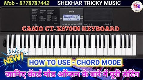 CASIO CT-X870 KEYBOARD | HOW TO USE CHORD MODE OPTION | TUTORIAL| INSTRUMENTAL VIDEO | NEW SETTING