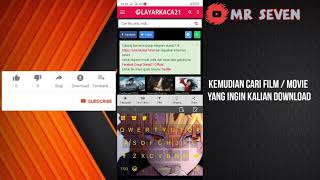 CARA MENDOWNLOAD FILM / MOVIE DENGAN MUDAH DI LAYARKACA21