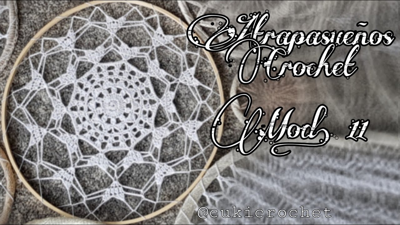 ATRAPASUEÑOS... MODELO 11. PASO A PASO. CROCHET / GANCHILLO