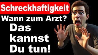 Schreckhaftigkeit - Das Kannst Du Tun - Wann Zum Arzt? - Ursachen Behandlung
