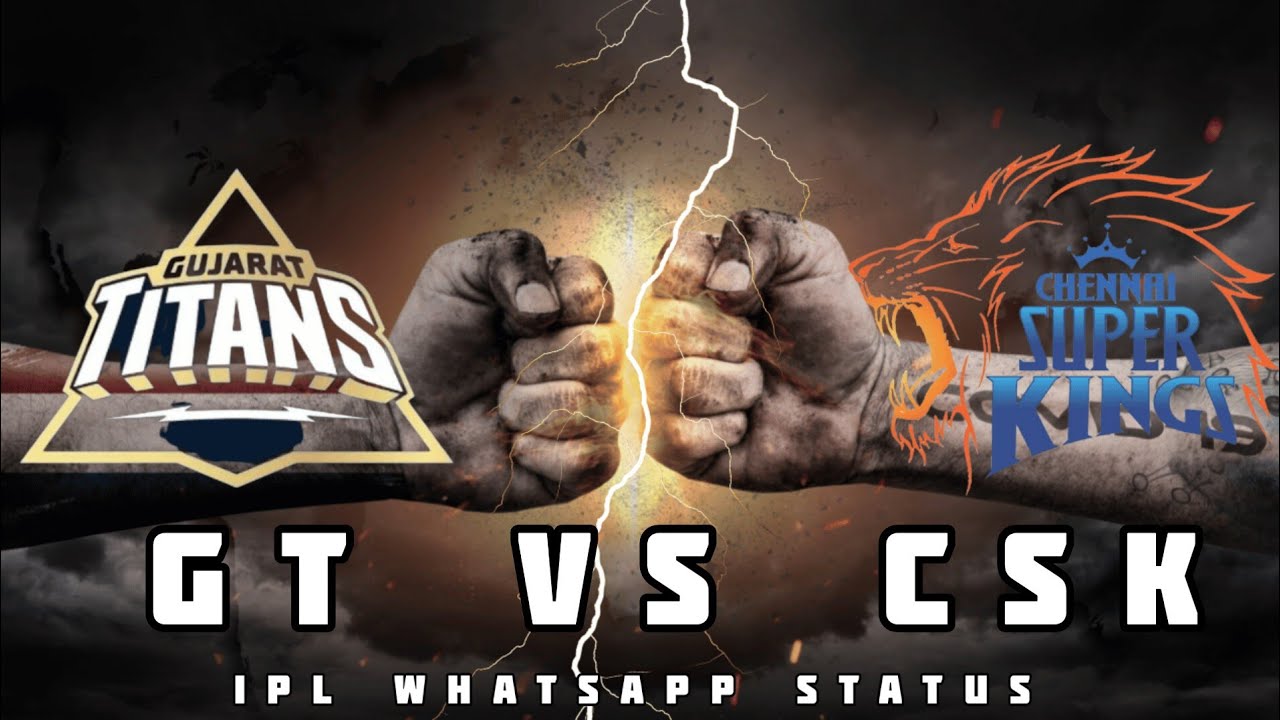 CSK VS GT WhatsApp status || Chennai Super Kings vs Gujarat titans status video | GT VS CSK STATUS