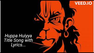 Huppa Huiya Title Song |  Marathi Hanuman Song | swapnil bandodkar | Siddharth jadhav