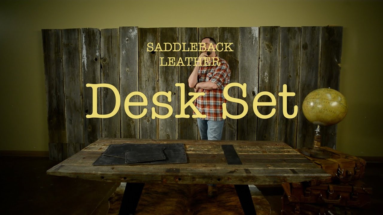 The Desk Pad Set Everything Your Office Needs You The Desk Pad Set Everything Your Office Needs Saddleback Leather