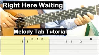 Right Here Waiting Guitar Tutorial Melody Tab Guitar Lessons for Beginners chords