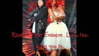 Rihanna Feat Eminem Love The Way You Lie