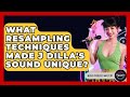 What Resampling Techniques Made J Dilla's Sound Unique? - Music Producer Mastery