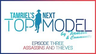 ESO: Tamriel's next Topmodel-[Episode 3 - Assassins&Thieves]- Elder Scrolls Online Fashion Show