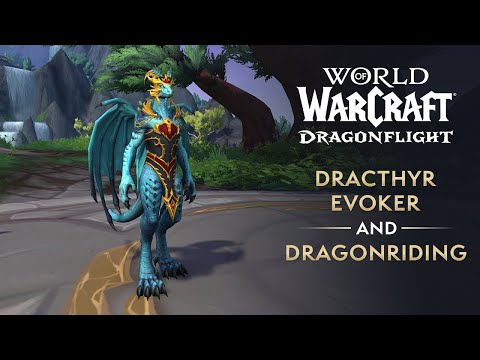 World of Warcraft: Dragonflight | Dracthyr Evoker & Dragonriding Preview