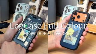 LogCase Full Colour | How does it work?