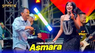 Asmara - Linda ayunda - Simpatik music - Baran Sukoanyar Wajak Malang