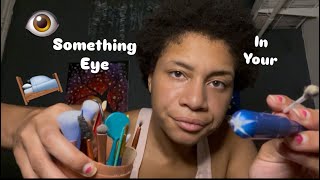 ASMR - Eyeball Inspection