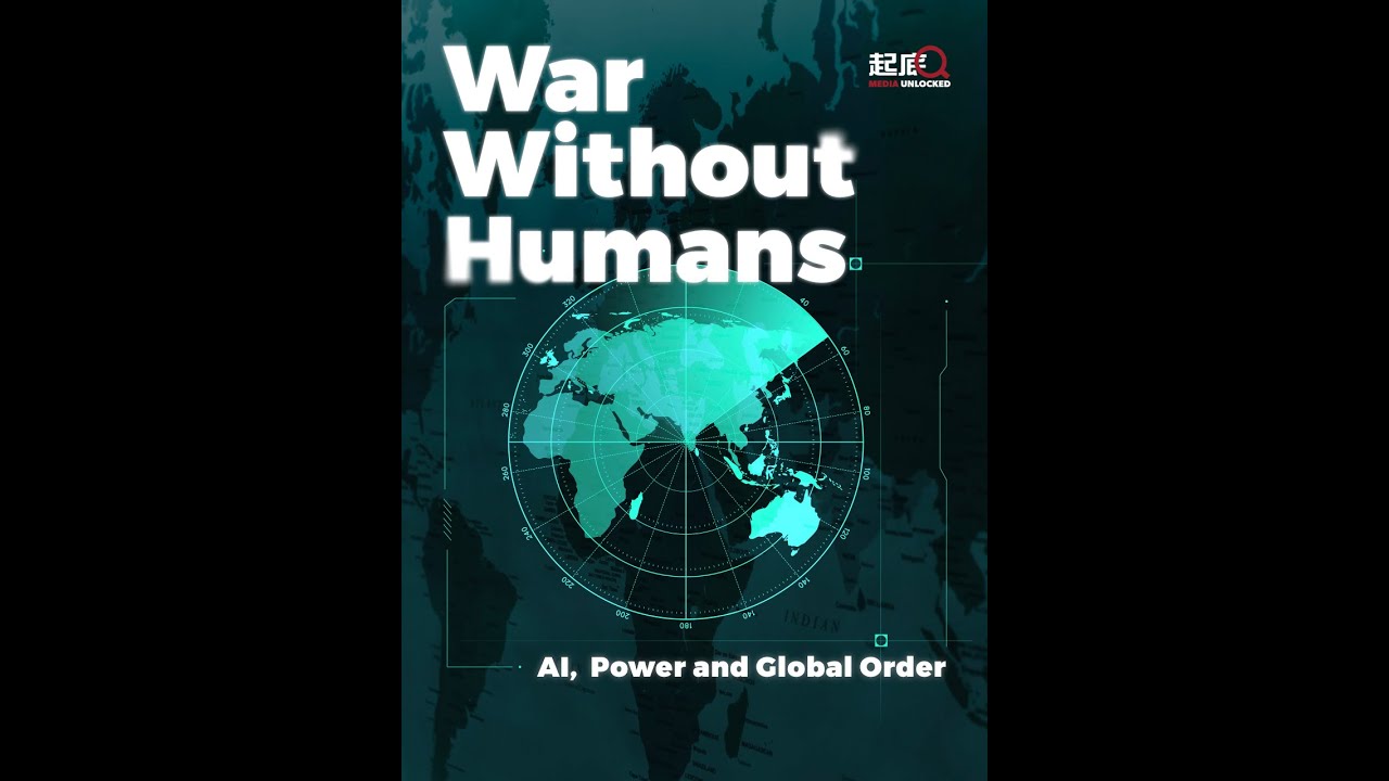 Wars Without Battlefields War Without Humans | Documentary: AI, Military, and Global Power - YouTube
