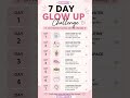 7 day glow up challenge 🪄💞 #beautytips #glowup #beautyhacks #fyyyyyyyyyyyyyyyyyyyyyyyyyyyyyyyyyyp