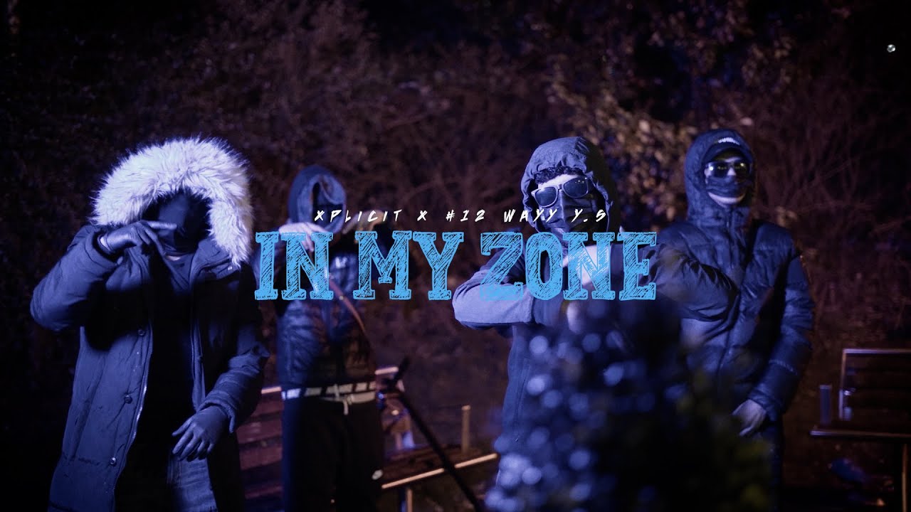 Xplicit x  12wayy YS   In My Zone Official Music Video