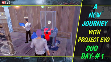 A NEW JOURNEY WITH PROJECT EVO | DUO GAMEPLAY | #1