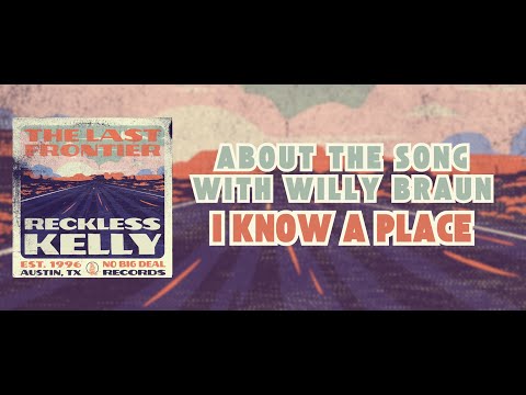 About The Song With Willy Braun: I Know A Place