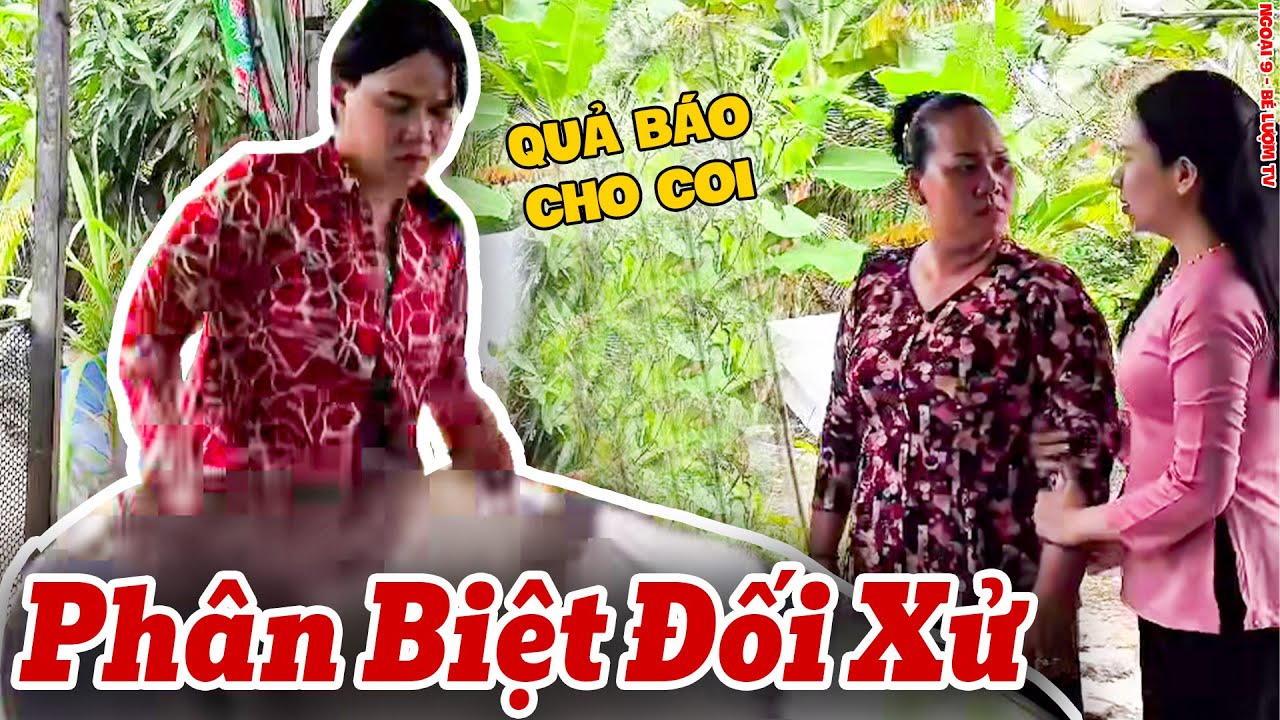 Sống Không Công Bằng, Ngọc Tình Tủi Nhục Vì Mẹ Chồng Phân Biệt Đối Xử | Ngoại 9 - Bé Lượm TV