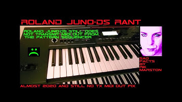Roland Juno-DS Pattern Sequencer still does NOT Transmit MIDI OUT Synthesizer Rik Marston